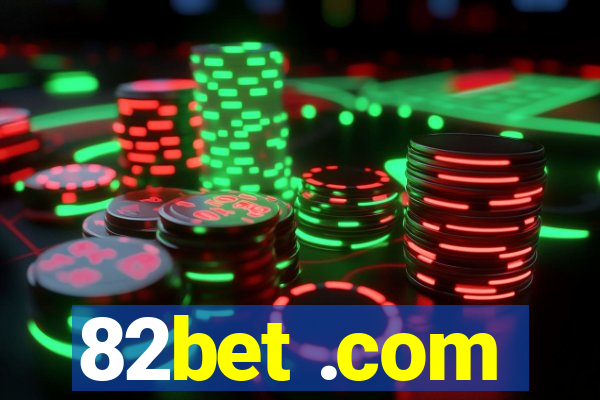 82bet .com